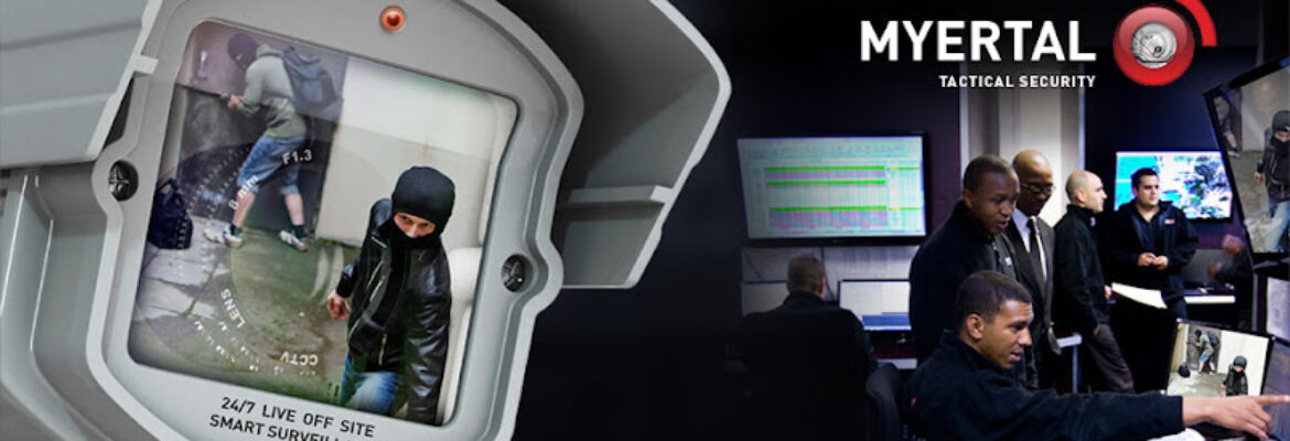 Myertal Tactical Security – Offsite CCTV Monitoring