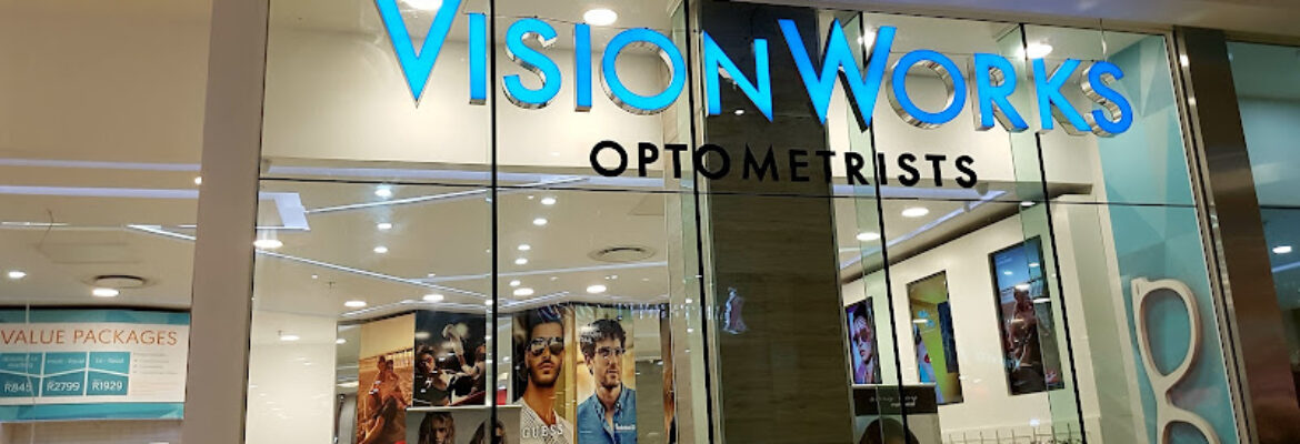 Vision Works Optometrists Mall of Africa