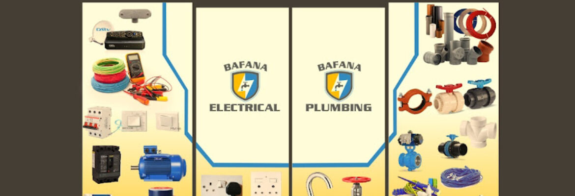 Bafana electrical&plumbing